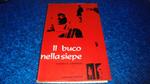 Il buco nella siepe