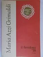 Il favoloso '18