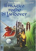 Il Magico Regno Di Landover Di Terry Brooks, I° Edizione Interno Giallo 1990-B05