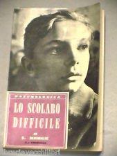 Lo scolaro difficile la scuola e i difetti dello scolaro - copertina