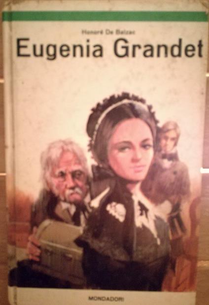 Eugenia Grandet. Mondadori 1969 - copertina