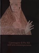L' immagine di Pio XII nell'arte contemporanea