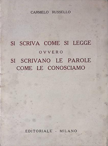 Si scriva come si legge ovvero si scrivano le parole come le conosciamo - copertina