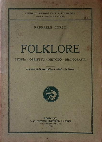 Folklore. Storia. Obbietto. Metodo. Bibliografia - Raffaele Corso - copertina