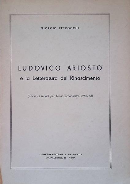 Ludovico Ariosto e la Letteratura del Rinascimento - Giorgio Petrocchi - copertina