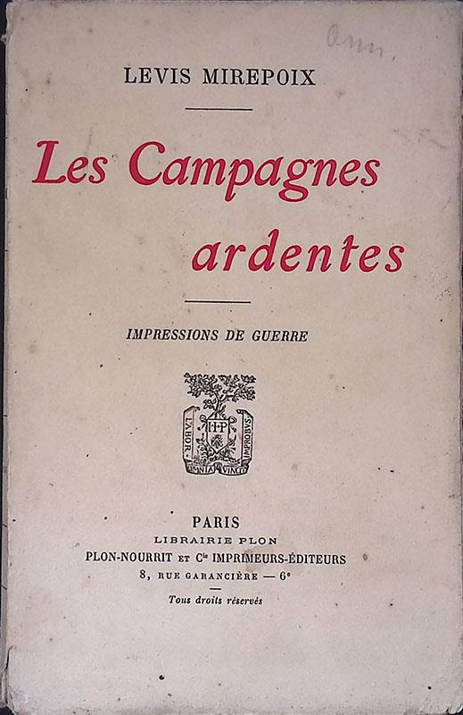 Les Campagnes ardentes. Impressions de guerre