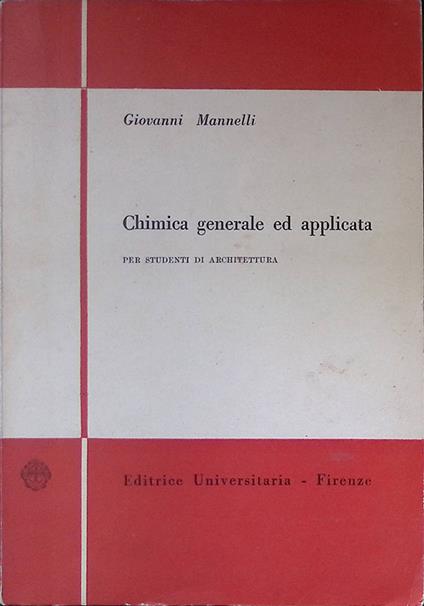 Chimica generale ed applicata. Per studenti di architettura - copertina