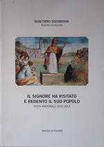 Il Signore ha visitato e redento il suo popolo. Visita pastorale 2010-2013