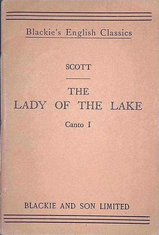 The lady of the lake. Canto I