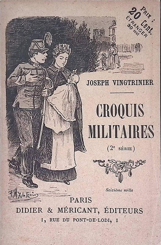 Croquis Militaires. 2a serie