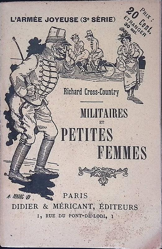Militaires et petites femmes. L'armee joyeuse 3a serie