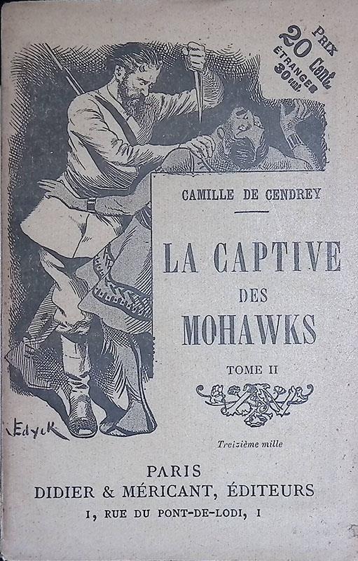 La captive des Mohawks. Tome II - copertina