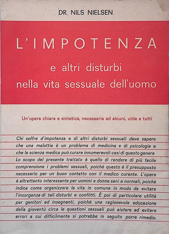 L' impotenza e altri disturbi nella vita sessuale dell'uomo