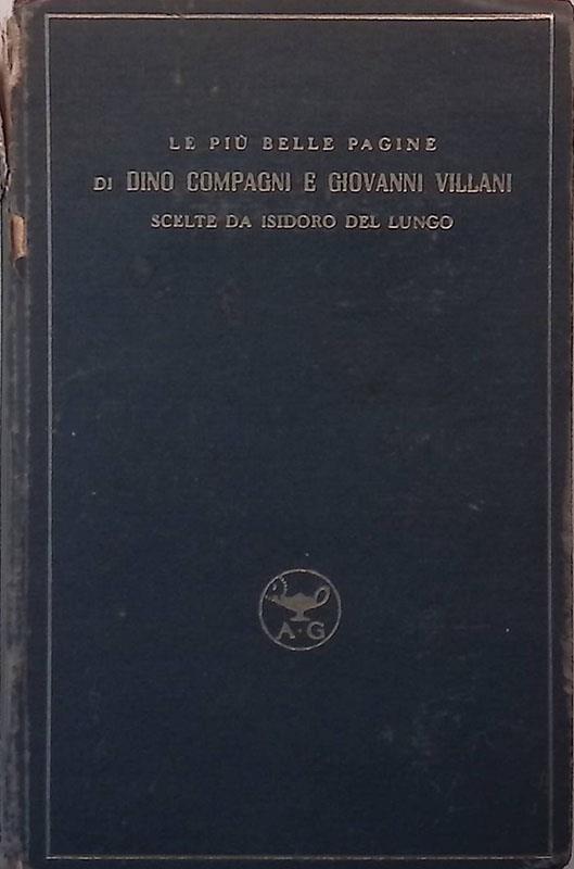 Le più belle pagine di Dino Compagni e Giovanni Villani - Isidoro Del Lungo - copertina