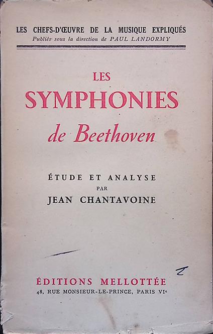 Les symphonies de Beethoven. Etude at analyse - Jean Chantavoine - copertina