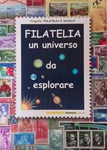 Filatelia un universo da esplorare