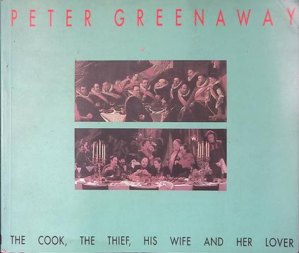 The Cook, The Thief, His Wife and Her Lover - Peter Greenaway - copertina
