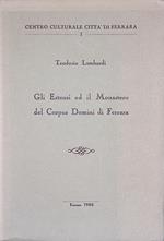 Gli Estensi ed il Monastero del Corpus Domini di Ferrara