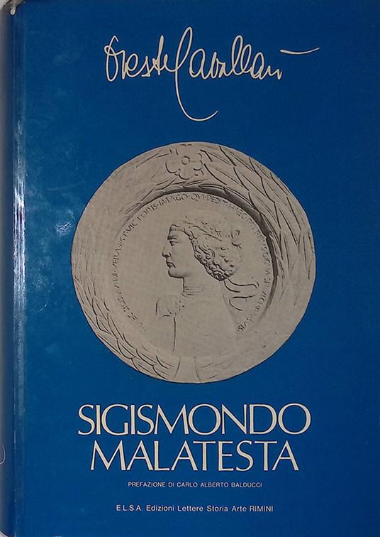 Sigismondo Malatesta - Oreste Cavallari - copertina