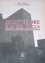 Montefiore e la sua Rocca. Storia, mistero e leggenda