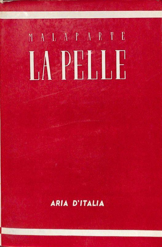 La pelle - Curzio Malaparte - copertina
