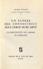 Un yankee del Connecticut alla corte di Re Artù. La banconota da 1.000.000 di sterline