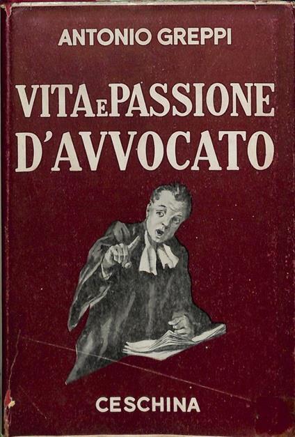 Vita e passione d'avvocato - Antonio Greppi - copertina