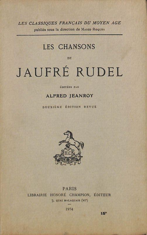 Les chansons de Jaufré Rudel