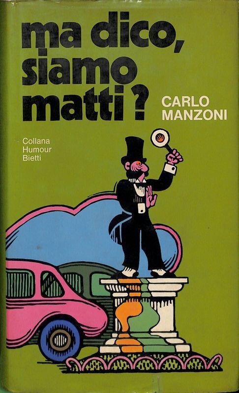 Ma dico, siamo matti?