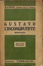 Gustavo l'incongruente