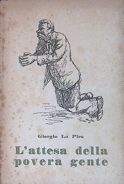 L' attesa della povera gente - Giorgio La Pira - copertina