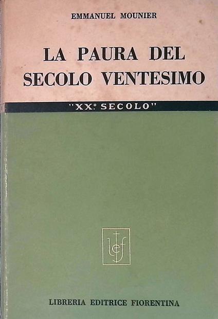 La paura del secondo ventesimo - Emmanuel Mounier - copertina