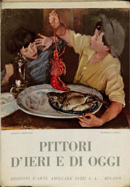 Pittori d'ieri e di oggi - Orio Vergani - copertina