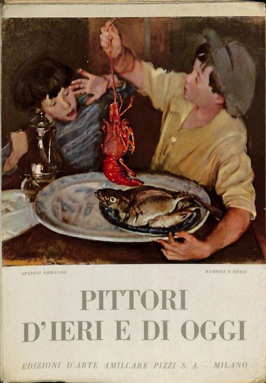 Pittori d'ieri e di oggi - Orio Vergani - copertina