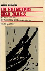 In principio era Marx