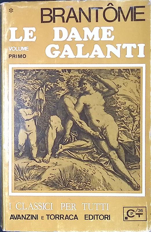 Le dame galanti. Vol.I