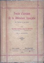 Precis d'histoire de la litterature francaise. Des origines a nos jours