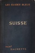 Les Guides Blues. Suisse