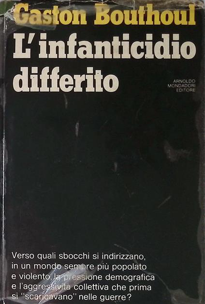 L' infanticido differito - Gaston Bouthoul - copertina