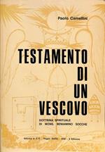Testamento di un vescovo. Dottrina spirituale di mons. Beniamino Socche