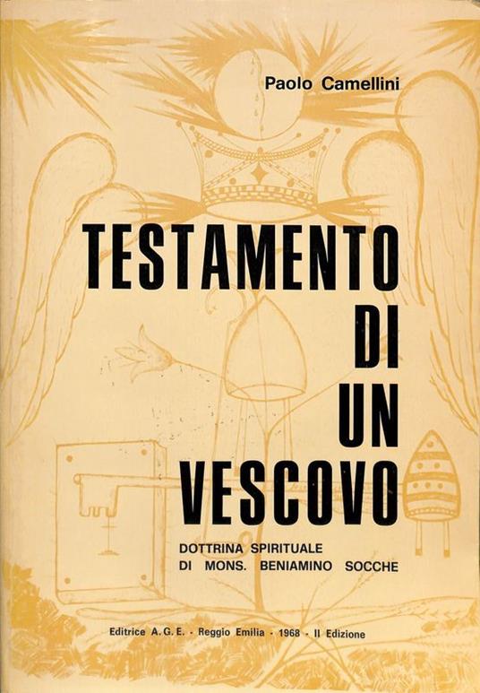 Testamento di un vescovo. Dottrina spirituale di mons. Beniamino Socche - Paolo Camellini - copertina
