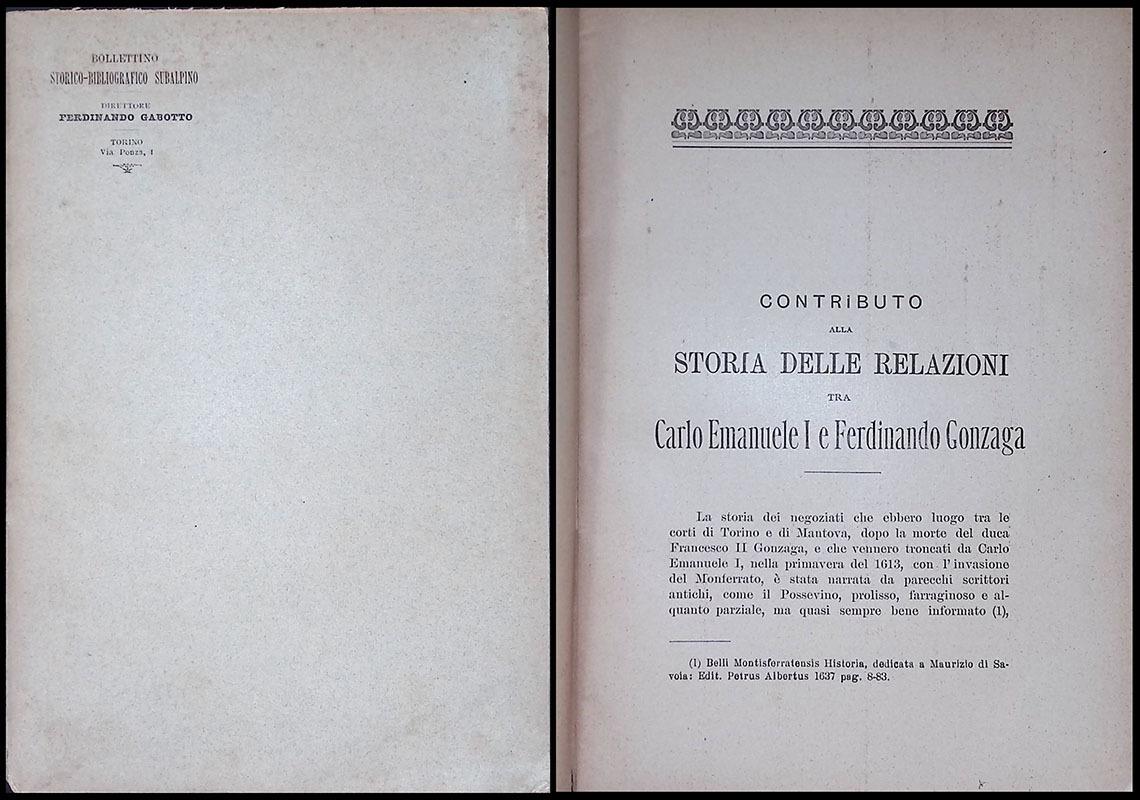 Bollettino Storico-Bibliografico Subalpino. Contributo alla storia delle relazioni tra Carlo Emanuele I e Ferdinando Gonzaga