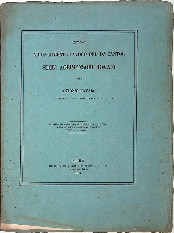 Intorno ad un recente lavoro del D. Cantor sugli agrimensori romani - Estratto
