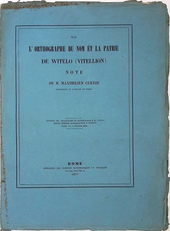 Sur l'orthographe du nom et la patrie de Witelo Vitellion - Estratto