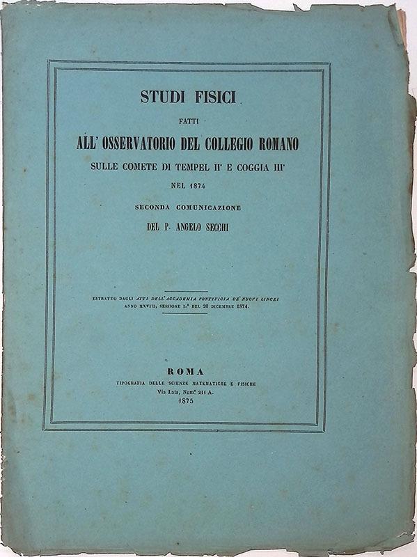 Studi fisici fatti all'osservatorio del Collegio Romano sulle comete di Tempel II e Coggia III nel 1874. Seconda comunicazione - Estratto