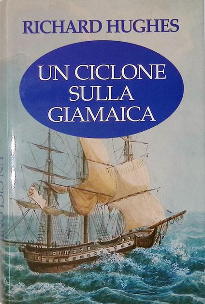 Un ciclone sulla Giamaica - Richard Hughes - copertina