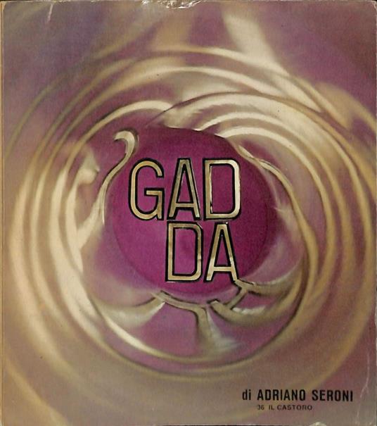 Carlo E. Gadda - Adriano Seroni - copertina