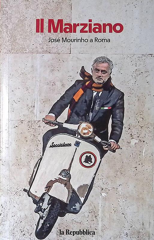 Il Marziano. José Mourinho a Roma