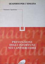 Prevenzione degli infortuni nei cantieri edili