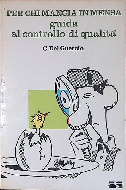 Per chi mangia in mensa. Guida al controllo di qualità - copertina